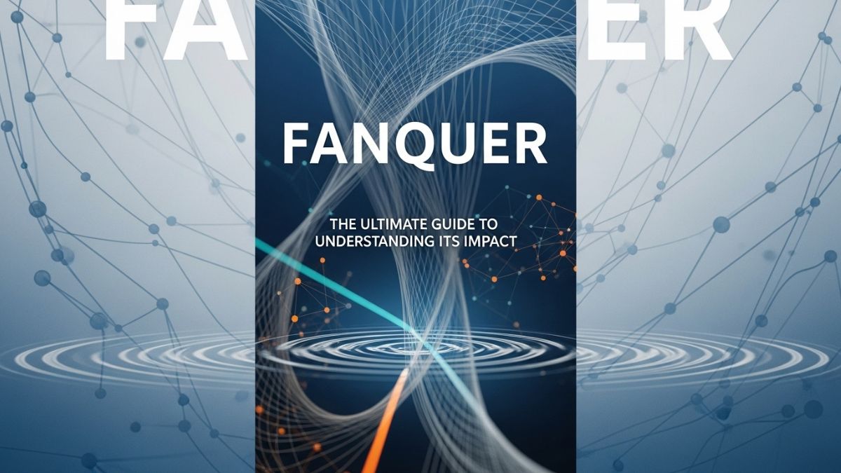 Fanquer: The Ultimate Guide to Understanding Its Impact